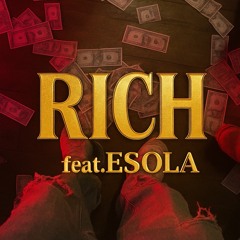 RICH feat.ESORA