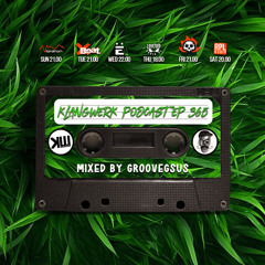 Klangwerk Radio Show - EP365 - Groovegsus