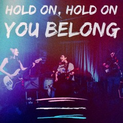 HOLD ON, YOU BELONG (People Like Us) - Ryan Cassata & Hello Noon