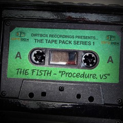 The Fi5th- Procedure V5 (Boomsonic) Dirtbox Recordings Tape Pack Series 1- DRTBXTP0105- 2024