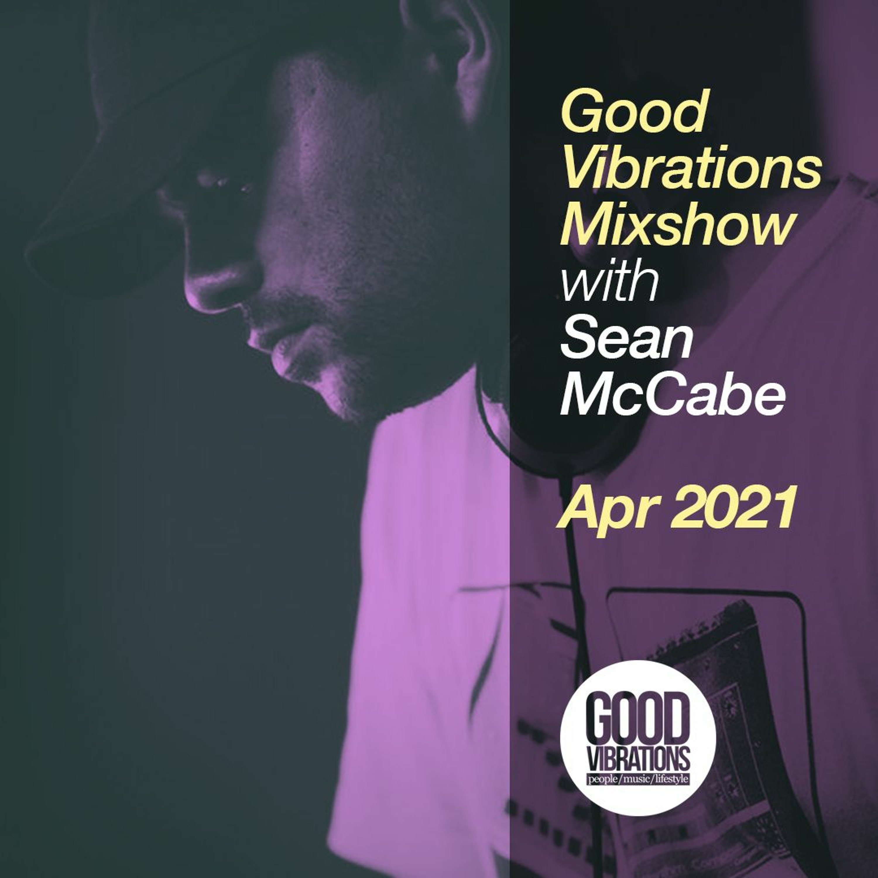 Good Vibrations Mixshow with Sean McCabe