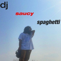 Ac03x45dh3 - Your Girl Dj Saucy Spaghetti #LISTENIN TO THE BOSS