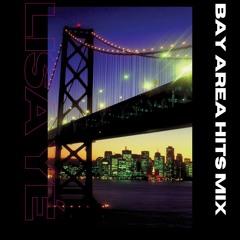 Bay Area Hits Mix
