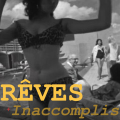 Rêves inaccomplis