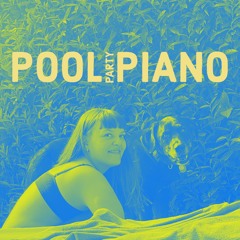 POOL PARTY PIANO