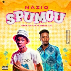 Nazitoo-Spumou(prod Kalisboy dj).mp3