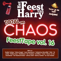 Het Feest Van Harry FeestTape Vol. 16 -- Totale Chaos --