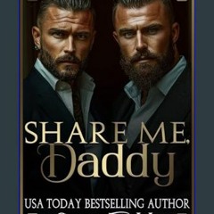 ebook [read pdf] 📖 Share Me, Daddy: A Dark Irish Mafia Romance (Boston Kings Book 5)     Kindle Ed