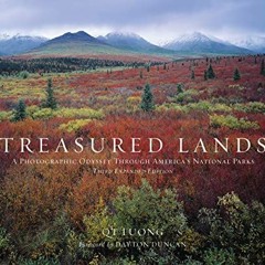 [View] PDF EBOOK EPUB KINDLE Treasured Lands: A Photographic Odyssey Through America'