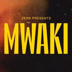 Mwaki (Alskyler Edit)