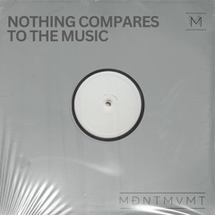 Nothing Compares to the Music (extended mix)