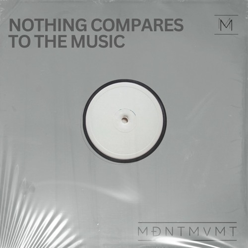 Nothing Compares to the Music (extended mix)