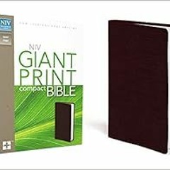 [READ] PDF EBOOK EPUB KINDLE NIV Giant Print Compact Bible by Zondervan 💜