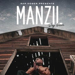 MANZIL | RAP DOSER | NEW LATEST PUNJABI SONGS 2022