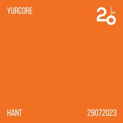 Yurcore @ 20ft Radio - 29/07/2023