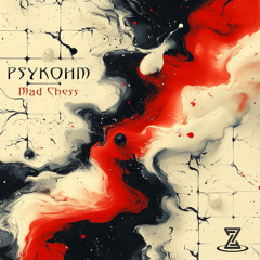MYSTIC - Psykohm - EP Mad Chess [Promomix]