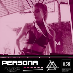 PARADØX PODCAST O58: PERSONA
