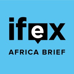 IFEX Africa Brief - December 2021