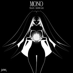MONO (TRACK SHOWCASE)