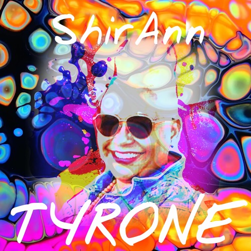 Tyrone - ShirAnn by TouchDown Records