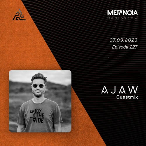 Metanoia pres. Ajaw [Exclusive Guestmix]