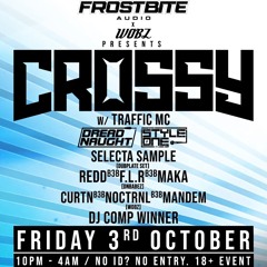 FROSTBITE AUDIO & WOBZ PRESENT CROSSY - TEK-A - DJ COMP ENTRY