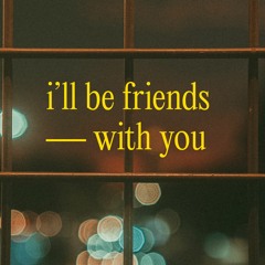 I'll Be Friends With You - Arash Buana Cover
