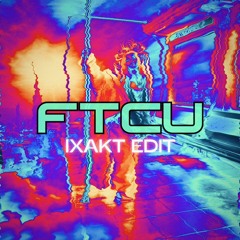 [FREE DL] FTCU - NICKI MINAJ (IXAKT EDIT)
