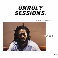 Unruly Sessions No7 // (RAW)