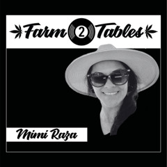 Mimi Raza - Farm 2 Tables | Deep | Groovy | Jazzy | Funk | House Mixes