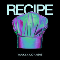 WUUKZ X JUICY JESUS - RECIPE [Headbang Society Premiere]