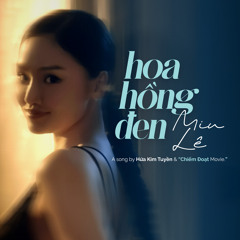 Hoa Hồng Đen (Theme Song From "Chiếm Đoạt") (Lofi)