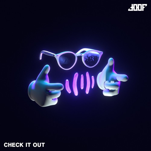 joof - CHECK IT OUT (FREE DOWNLOAD)