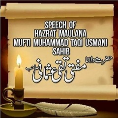 Mufti Muhammad Taqi Usmani Sahab"Islahi Majlis Shariat Wa Tareeqat Dars No 8"17-12-23