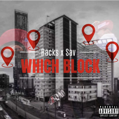 RACKS X SAV-WHICH BLOCK