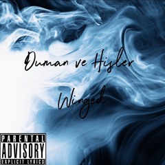 Winged - Duman ve Hisler (Prod. by akca)