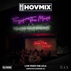 HovMix Vol. 4 | Live from The Lola (Brunch Set) [Hoboken, NJ - OCT 29, 2022]