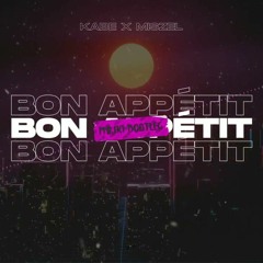 Kabe x Miszel - Bon Appetit (Majki Bootleg)