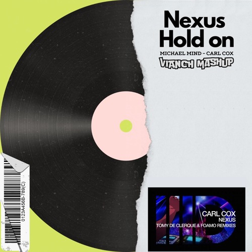 Nexus hold on - Carl cox Vs. JMS4, Manuel cubillos (Dylan Viancha & Luis Velasco mashup)