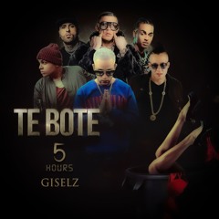 Te Bote (5HOURS x GISELZ Remix)