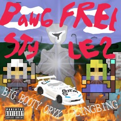 LINGBING & BIGBOOTYORYX - PAWGS FREESTYLE 2 (ROTMG FREESTYLE 2) [WHITE BAG MUSIC]