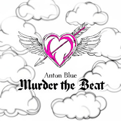 Murder the Beat