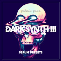 Patchmaker - Darksynth III For Serum