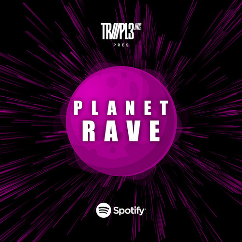 PLANET RAVE 🔥🔥🌔