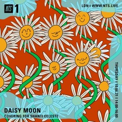 Daisy Moon - NTS - 10.06.21