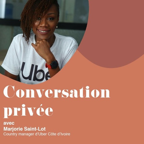 Stream Épisode 16 - Marjorie Saint-Lot, country manager du0027Uber 