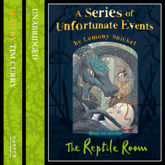 Book the Second - The Reptile Room - Prologue
