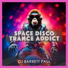 Space Disco Trance Addict