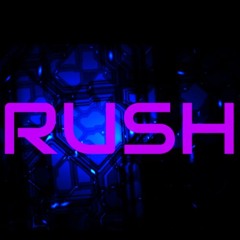 RUSH