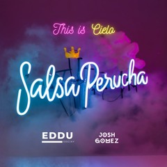 Salsa Perucha (This Is Cielo)